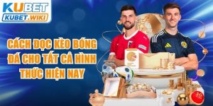 Cách Đọc Kèo Bóng Đá
